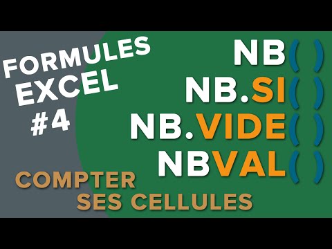 Excel - Les fonctions NB, NB.SI, NBVAL, NB.VIDE / Compter un nombre de cellules en particulier