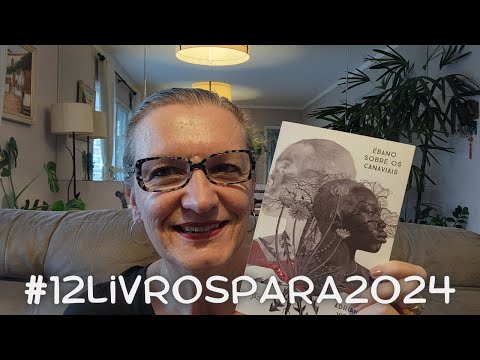 #12livrospara2024 - Abril - Ébano sobre os canaviais