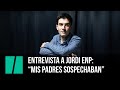 Entrevista A Jordi ENP Faltaba Mucho A Clase Y Mis Padres Sospechaban