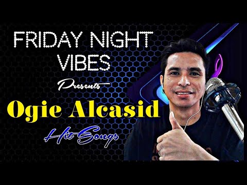 FRIDAY NIGHT VIBES Features the Hit Songs of OGIE ALCASID. Be my guest. Come at Mag-enjoy po tayo.