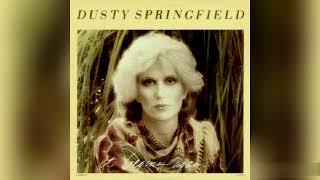 Dusty Springfield - I&#39;d Rather Leave While I&#39;m In Love