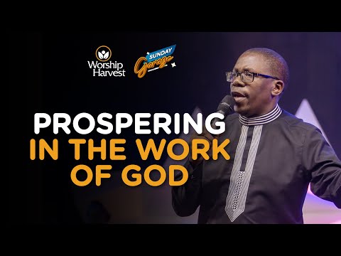 Garage | Prospering in the Work of God | Ap. Moses Mukisa