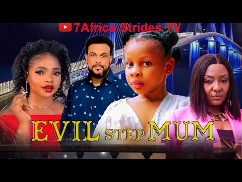 EVIL STEP MUM (New Movie) Princess Izuchukwu, Khing Bassey, Edet Idongesit Bruno 2025 Latest Movies.