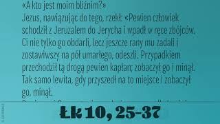 #Ewangelia | 14 lipca 2019 | (Łk 10, 25-37)