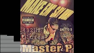 Make &#39;Em Say Ugh - Master P 432Hz
