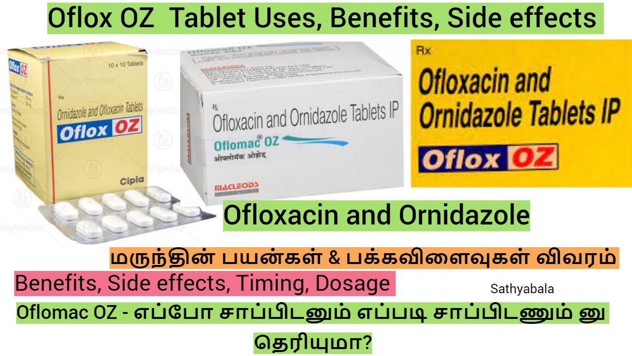 oflox oz, oflox oz nf syrup for baby, oflox oz tablet uses in tamil, oflox oz syrup for baby