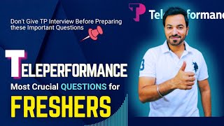 Teleperformance Interview Questions and Answers | Ultimate Master Class for Freshers | TP Interview