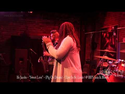 James Ross @ (Vocalist) Ife Jacobs - "Sweet Love" - (Pig On Drums) - www.Jross-tv.com (St. Louis)