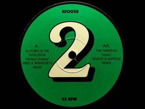 Force And the Evolution - Perfect Dreams (Vibes & Wishdokta Remix)