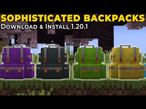 How To Download & Install Sophisticated Backpacks in Minecraft 1.20.1