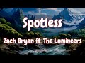 Zach Bryan - Spotless Lyrics ft  The Lumineers (Lyrics) | Timbaland ft Nelly Furtado,.. (Mix Lyrics)