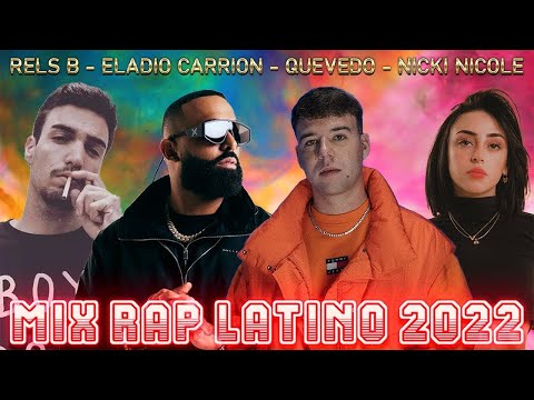 MIX RAP 2023 - Sus Mejores Éxitos - QUEVEDO, ELADIO CARRION, NICKI NICOLE, RELS B