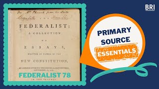 Federalist 78 | Primary Source Essentials