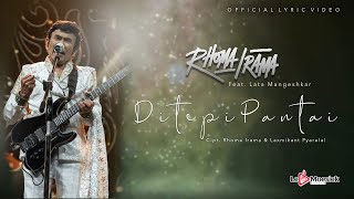 Download lagu Rhoma Irama Feat Latta Mangeshkar - Di Tepi Pantai (  Lyric Video ) mp3