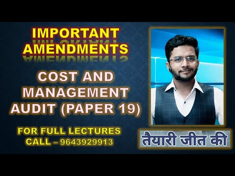 AMENDMENTS IN SYLLABUS || CMA FINAL || COST AND MANAGEMENT AUDIT || PAPER 19