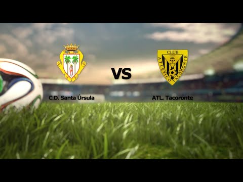 C.D Santa Úrsula - Atl. Tacoronte
