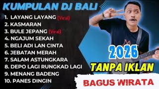 Download lagu KUMPULAN LAGU BALI TERBARU 2026 TANPA IKLAN - LAYANG LAYANG -BAGUS WIRATA | POMPI-PAHLAWAN PENGGANTI mp3