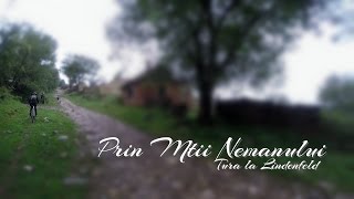 preview picture of video 'Prin Mtii Nemanului -Tura La Lindenfeld'