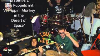 Love Puppets - A Trippin´ Monkey in the Desert of Space