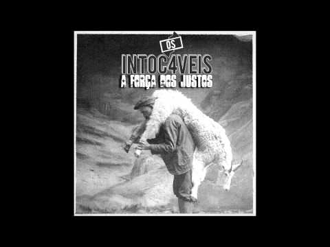 OS INTOCAVEIS - A Força Dos Justos