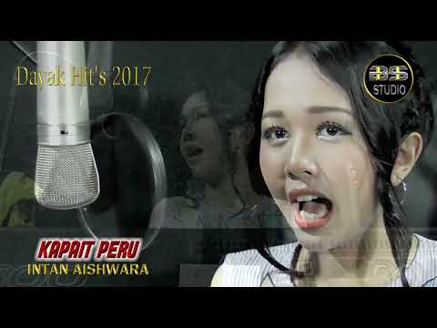 KAPAIT PERU - Intan Aishwara || Lagu Dayak Viral Di TIKTOK