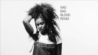 Nao - Bad Blood - Dylan Allen Todd (Remix)