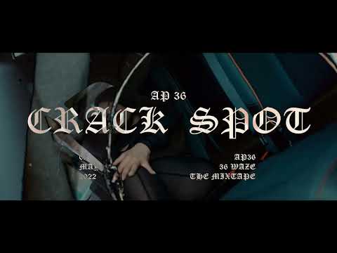 Ap36 - C***k Spot (Official Music Video)