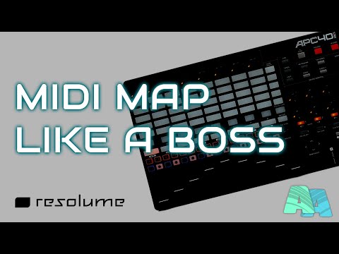 Resolume - 3 levels of MIDI mapping