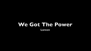 Loreen We Got The Power lyrics