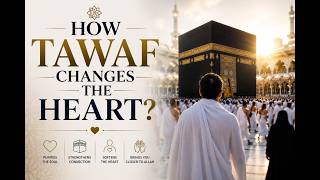 How Tawaf Changes the Heart? | Sh Ibrahim Zidan