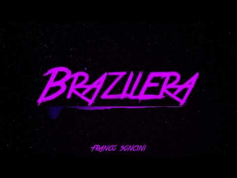 Brazilera (Remix) - Franco Soncini
