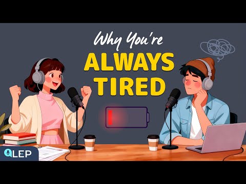 Why Are You Always Tired?  | Daily English Speaking Conversations for Beginners (A2-B1)