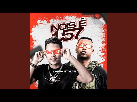 Nois É 157 (feat. MC PR)