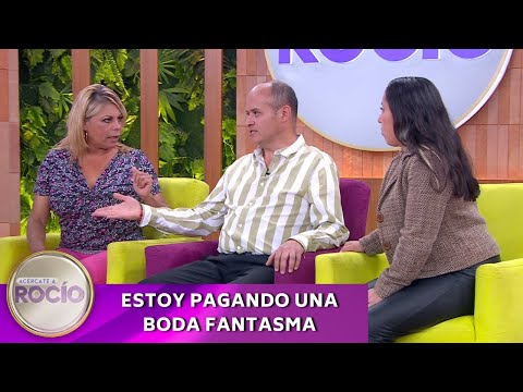 Estoy pagando una boda fantasma | Programa del 7 de febrero 2025 | Acércate a Rocío