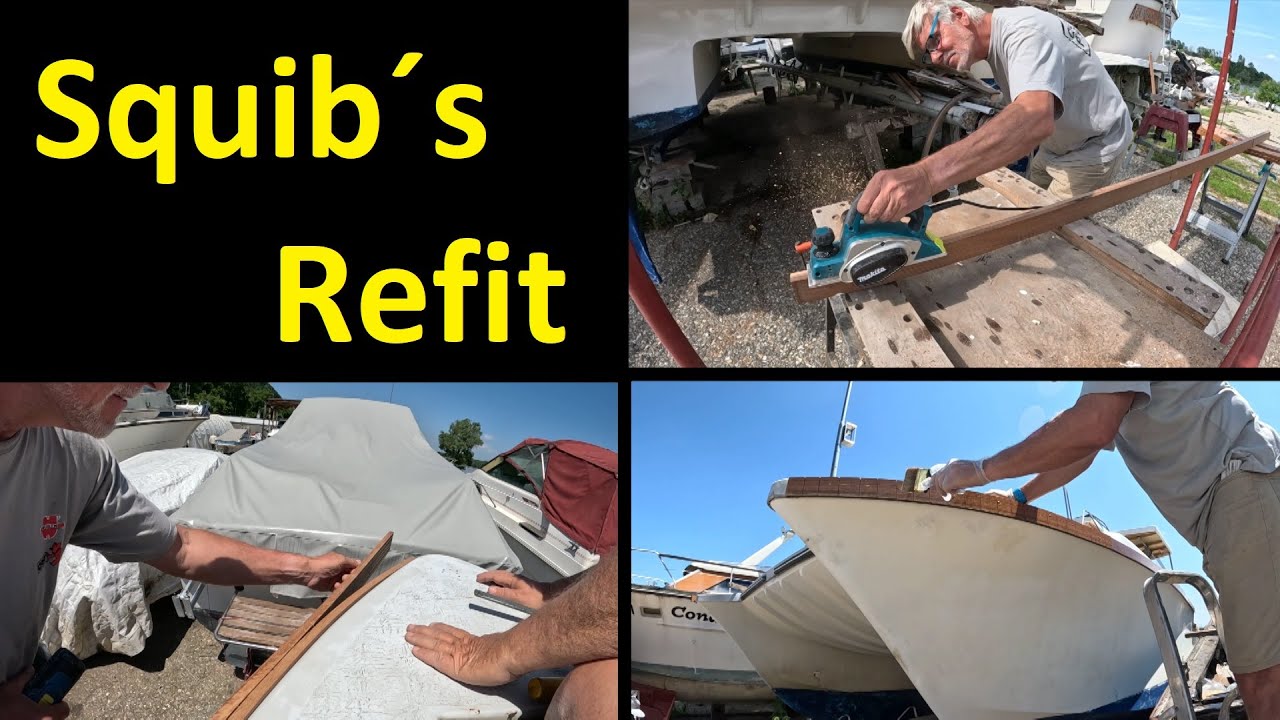 Squib Refit - New wooden rub rails - sanding the hull - window frames /82