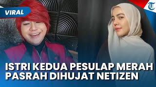 Pasrah Dihujat! Begini Pengakuan Ratu Rizky Nabila yang Jadi Istri Kedua Pesulap Merah