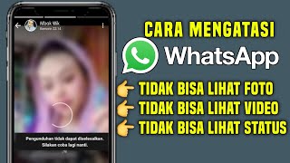 Download lagu How to solve the problem of not being able to see photo and video status on WhatsApp, not being a... mp3
