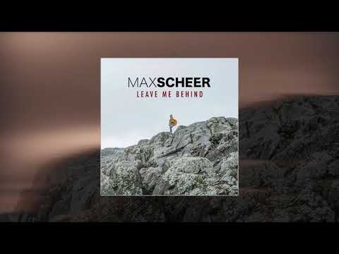 Leave Me Behind - Max Scheer (Lyric Video)