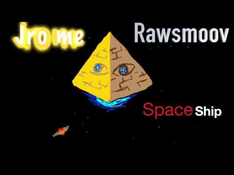JROME X RAWSMOOV X SPACESHIP