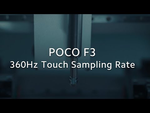 POCO F3 -- 360Hz Touch Sampling Rate