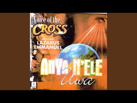 Anya N'ele Uwa Part 2