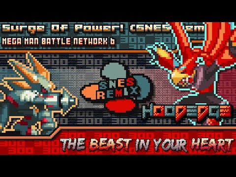 ✦ 𝟑𝟎𝟎𝐭𝐡 𝐏𝐨𝐫𝐭 ✦ Mega Man Battle Network 6 - The Beast In Your Heart ~ Surge Of Power! (SNES Remix)