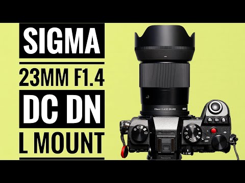 Sigma  23mm F1.4 DC DN | L Mount