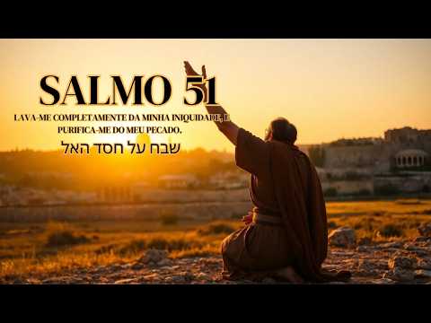 🎶 Assim soava o Salmo 51 no tempo de Davi | 🔥 Clamor da alma arrependida