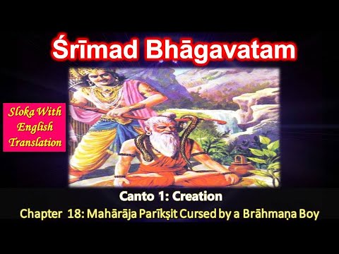 Srimad Bhagavatam English - Canto 1 - Chapter 18 - Parikshit Cursed by a Brahmana Boy