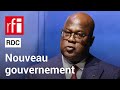 RDC : Félix Tshisekedi annonce la composition du nouveau gouvernement • RFI