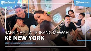 Raffi-Nagita Terbang ke New York, Ajak Rafathar dan Cipung Naik Pesawat Mewah