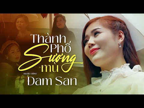 Thể hiện bởi Đam San