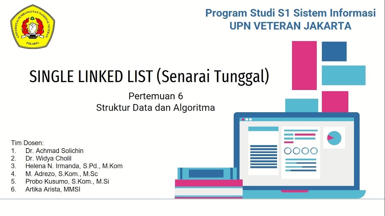 Struktur Data dan Algoritma - Single Linked List - Pertemuan 6