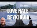 Visit Reykjavik - 5 Things You Will Love & Hate Reykjavik, Iceland